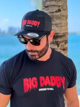 BIG DADDY Dressed to Kill Trucker Hat by Matthew Bishop