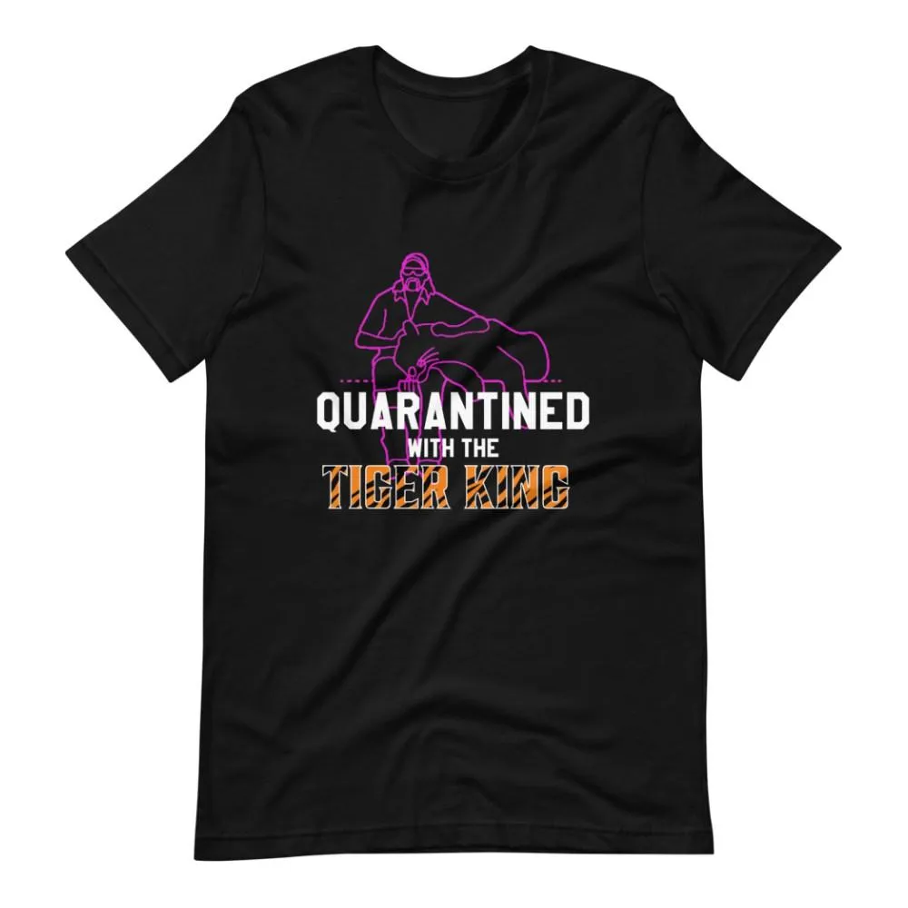 Exotic Joe "Quarantined with the Tiger King" Unisex Adult T-Shirt