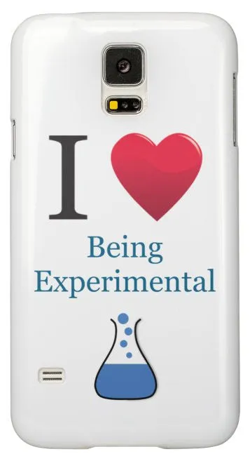 "I ♥ Being Experimental" - Samsung Galaxy S5 Case